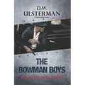 The Bowman Boys: (The Sultan Saga Book 3)