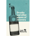 Drunks & Other Poems of Recovery