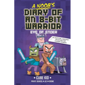 A Noob's Diary of an 8-Bit Warrior: The Eye of Ender Volume 3