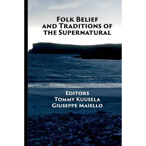 Folk Belief and Traditions of the Supernatural