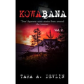 Kowabana: 'True' Japanese scary stories from around the internet: Volume Two