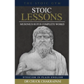 Stoic Lessons: Musonius Rufus' Complete Works