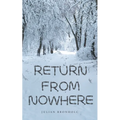 Return From Nowhere
