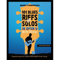101 Blues Riffs and Solos in Open G Guitar Tuning DGDGBD: Essential Blues Guitar Lessons in Open G Tuning (DGDGBD)