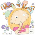 What's my name? SHEA
