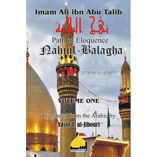 Nahjul Balagha Volume 1