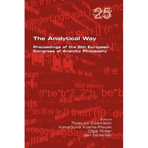 The Analytical Way. Proceedings of the 6th European Congress of Analytic Philosophy