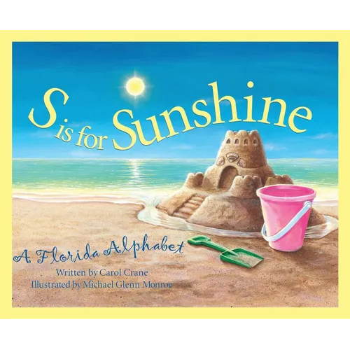 S is for Sunshine: A Florida Alphabet