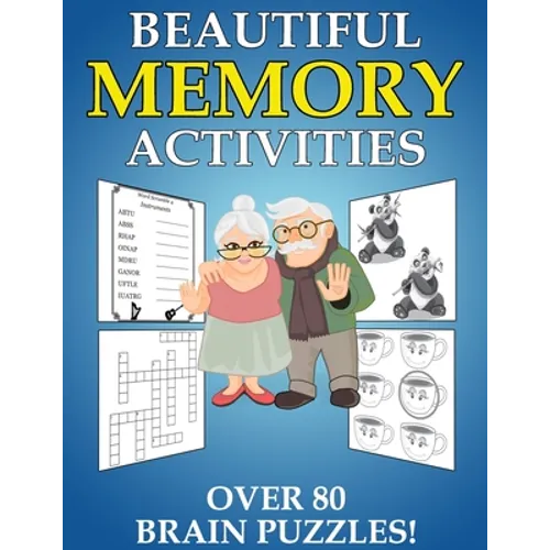 Beautiful Memory Activities: Over 80 Brain Puzzles (For Memory Loss Adults)
