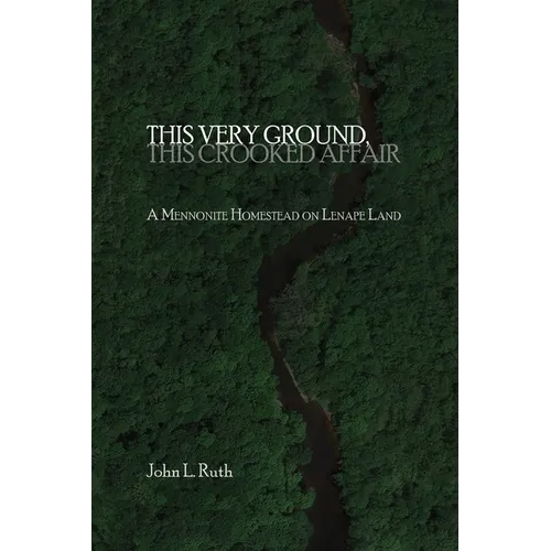 This Very Ground, This Crooked Affair