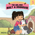 The Girl Who Built a Doghouse