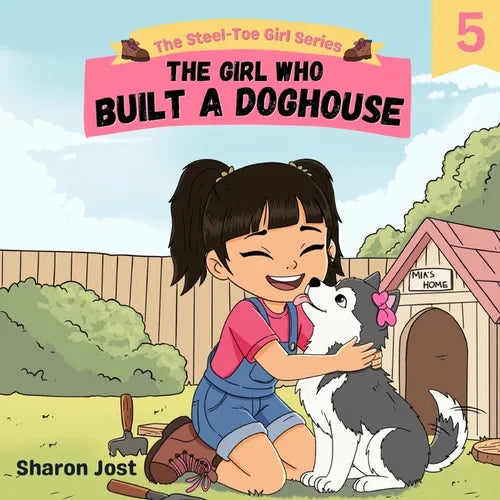 The Girl Who Built a Doghouse