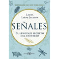Señales: El Lenguaje Secreto del Universo