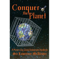 Conquer the Planet: A Modern-Day Global Enslavement Handbook