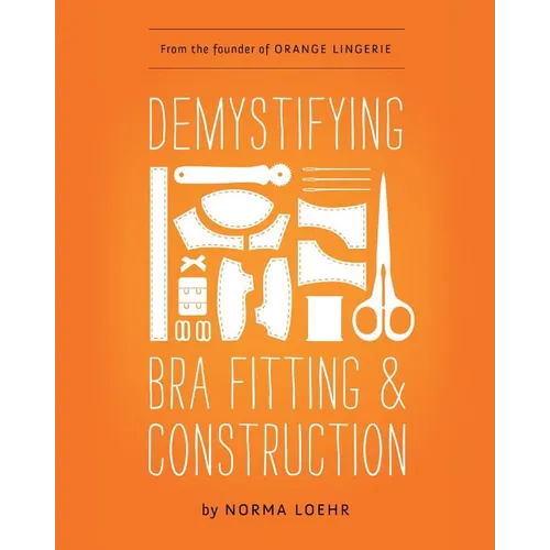 Demystifying Bra Fitting and Construction