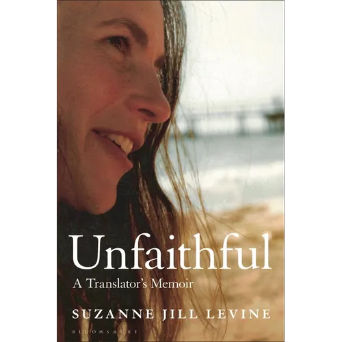 Unfaithful: A Translator's Memoir