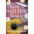 And Still Her Voice