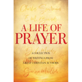 A Life of Prayer