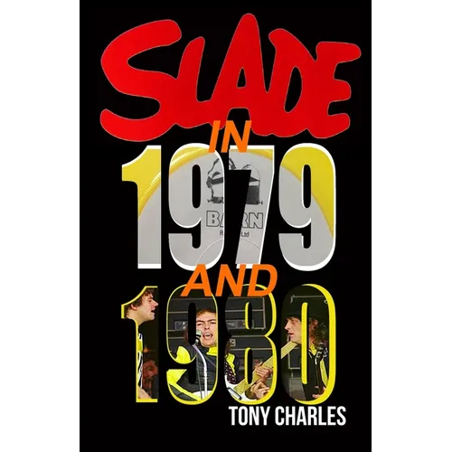 Slade in 1979 and 1980