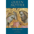 Queen Mother: A Biblical Theology of Mary's Queenship
