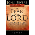The Fear of the Lord: Discover the Key to Intimately Knowing God