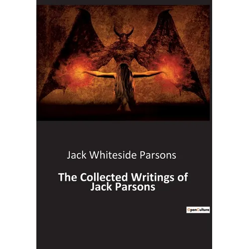 The Collected Writings of Jack Parsons
