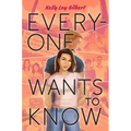 Everyone Wants to Know