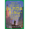How to Defeat a Demon King in Ten Easy Steps