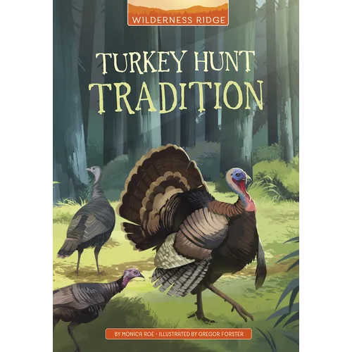 Turkey Hunt Tradition