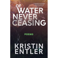 Of Water Never Ceasing