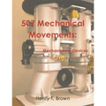 507 Mechanical Movements: Mechanisms and Devices