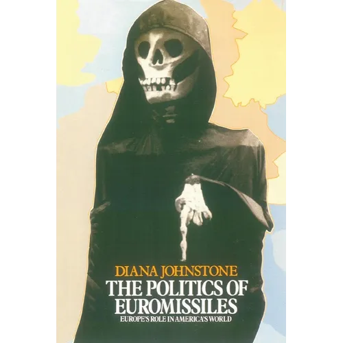 The Politics of Euromissiles