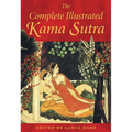 The Complete Illustrated Kama Sutra