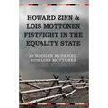 Howard Zinn and Lois Mottonen Fistfight in the Equality State
