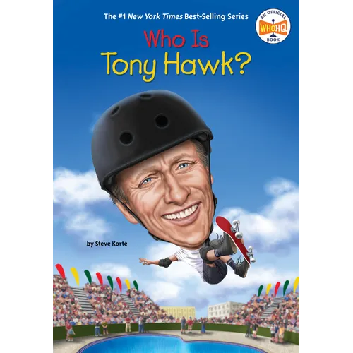 Who Is Tony Hawk?