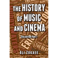 The History of Music and Cinema: Evaluation Part 1