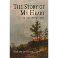 The Story of My Heart: My Autobiography
