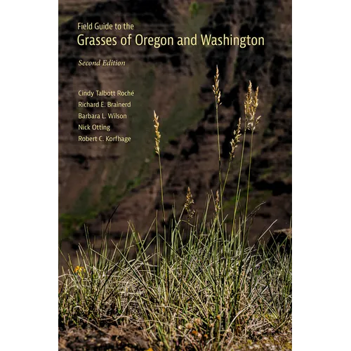 Field Guide to the Grasses of Oregon and Washington