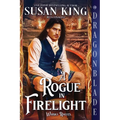 A Rogue in Firelight: A Scottish Historical Romance