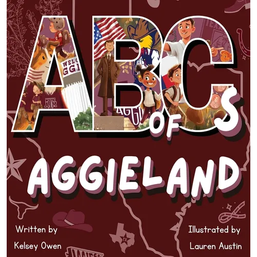 ABC's of Aggieland: For the Future Aggie