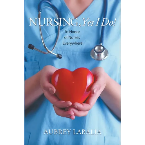 Nursing, Yes I Do!