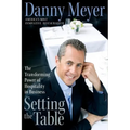 Setting the Table: The Transforming Power of Hospitality in Business