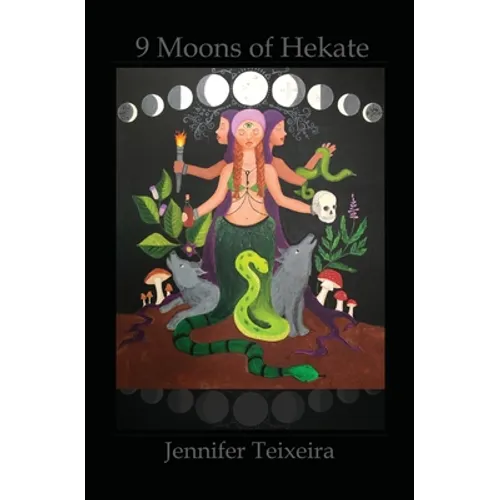 9 Moons of Hekate: Herbalism of Hekate