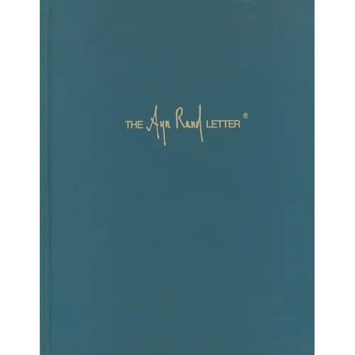 The Ayn Rand Letter (1971-1976)