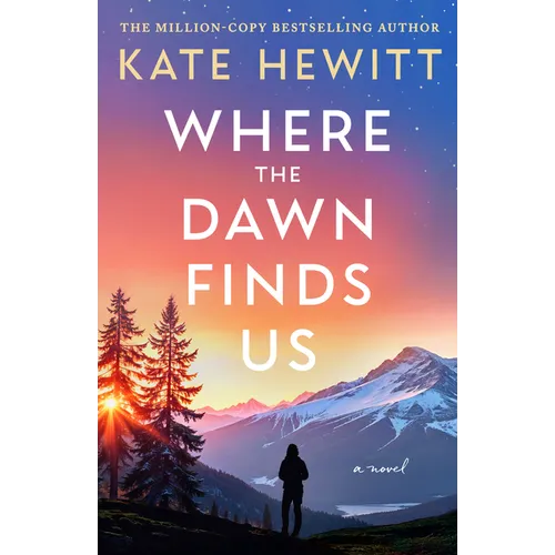 Where the Dawn Finds Us