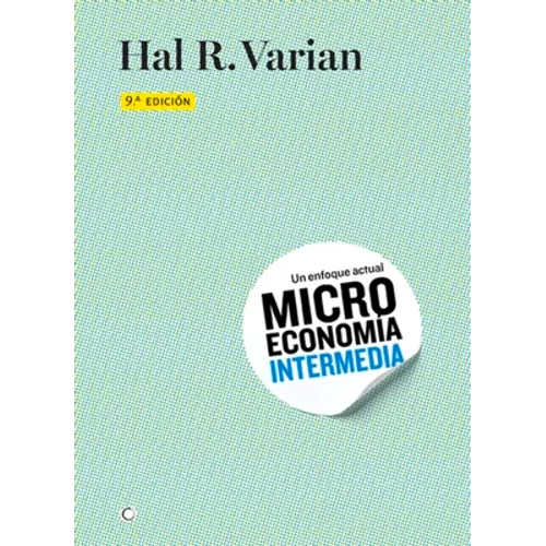 Microeconomía Intermedia, 9th Ed.