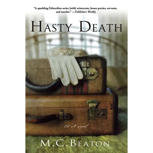Hasty Death: An Edwardian Murder Mystery