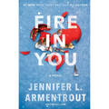 Fire in You