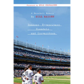 Yankees, Typewriters, Scandals, and Cooperstown: A Baseball Memoir