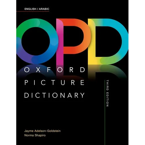 Oxford Picture Dictionary Third Edition: English/Arabic Dictionary